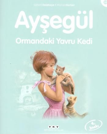 Ayşegül 58 - Ormandaki Yavru Kedi - Marcel Marlier, Hikayeler Türkçe kitap kapağı
