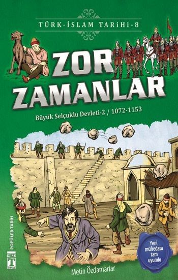 Zor Zamanlar - Türk - İslam Tarihi 8 - Metin Özdamarlar, Hikayeler Türkçe kitap kapağı