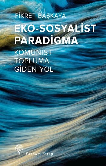 Eko-Sosyalist Paradigma - Yordam Kitap Kitap