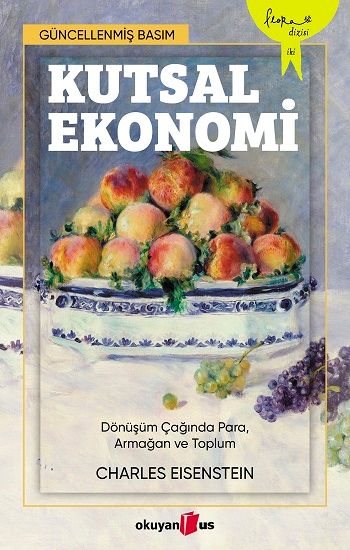 Kutsal Ekonomi - Okuyan Us Yayın Kitap