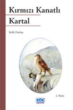Kırmızı Kanatlı Kartal - Kök Yayınevi Kitap