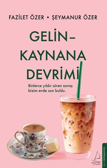 Gelin Kaynana Devrimi - Destek Yayınları Kitap