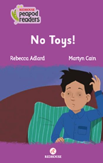 No Toys! -Peapod Readers -11 - Redhouse Yayınları Kitap