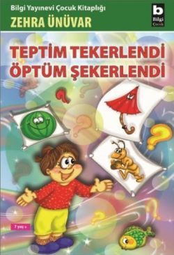 Teptim Tekerlendi Öptüm Şekerlendi - Zehra Ünüvar, Hikayeler Türkçe kitap kapağı