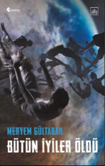 Bütün İyiler Öldü - İthaki Yayınları Kitap