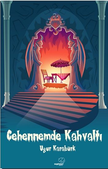 Cehennemde Kahvaltı - Sapiens Yayınları Kitap