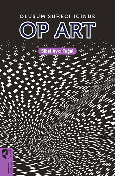Oluşum Süreci İçinde Op Art - Hayalperest Yayınları Kitap