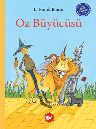 Çocuk Klasikleri: Oz Büyücüsü (Ciltli) - Beyaz Balina Yayınları Kitap