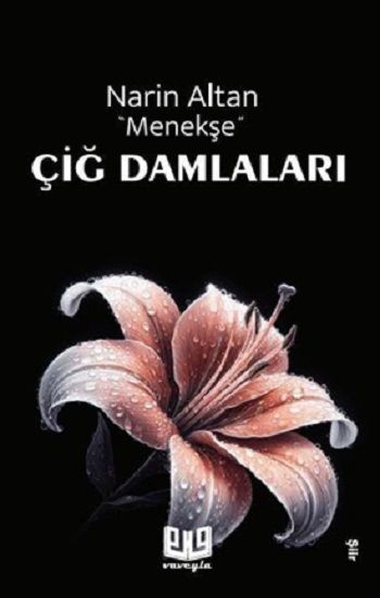 Çiğ Damlaları - Vaveyla Yayıncılık Kitap