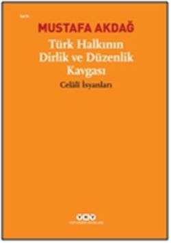 Türk Halkının Dirlik ve Düzenlik Kavgası - Mustafa Akdağ, Osmanlı Tarihi Türkçe kitap kapağı