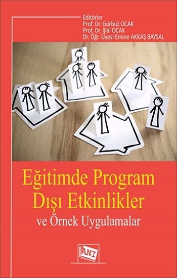 Eğitimde Program Dışı Etkinlikler Ve Örnek Uygulamalar - Anı Yayıncılık Kitap