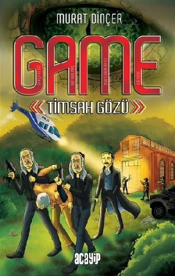 GAME - Timsah Gözü - Acayip Kitaplar Kitap