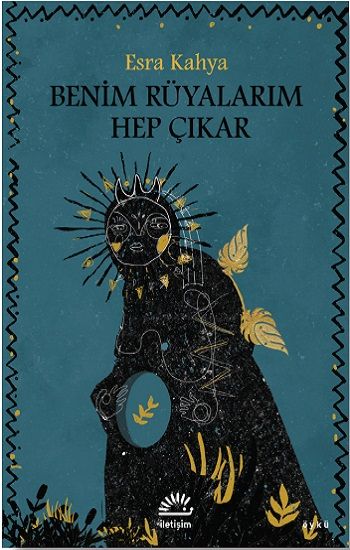 Benim Rüyalarım Hep Çıkar - İletişim Yayınları Kitap