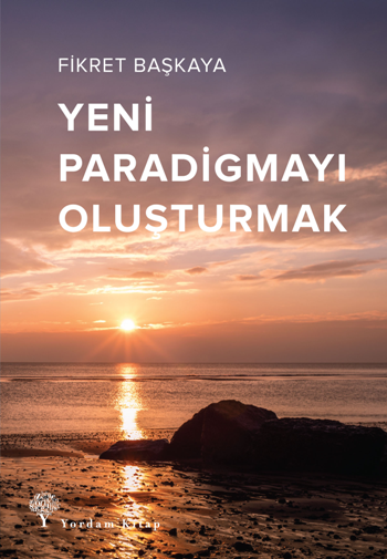 Yeni Paradigmayı Oluşturmak - Yordam Kitap Kitap