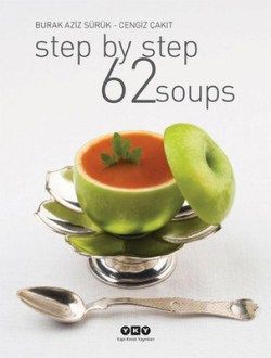 Step By Step 62 Soups - Burak Aziz Sürük, Yabancı Dilde Kitaplar Türkçe kitap kapağı