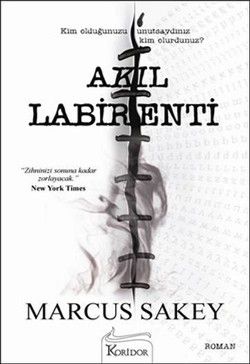 Akıl Labirenti Marcus Sakey Türkçe kitap kapağı
