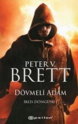 Dövmeli Adam - Peter V. Brett, Roman Öykü Türkçe kitap kapağı