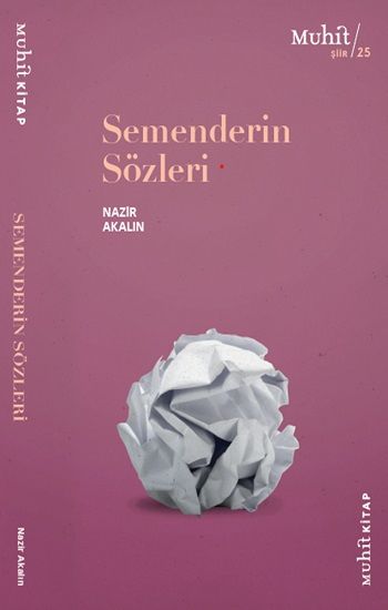 Semenderin Sözleri - Muhit Kitap Kitap