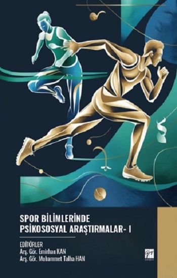 Spor Bilimlerinde Psikososyal Araştırmalar- I - Gazi Kitabevi Kitap