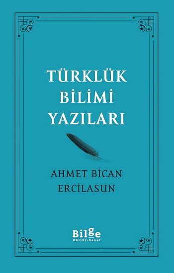Türklük Bilimi Yazıları - Bilge Kültür Sanat Kitap