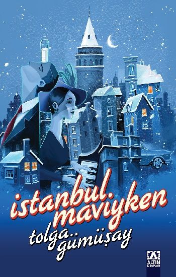 İstanbul Maviyken - Altın Kitaplar Kitap