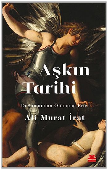 Aşkın Tarihi - Kırmızı Kedi Yayınevi Kitap