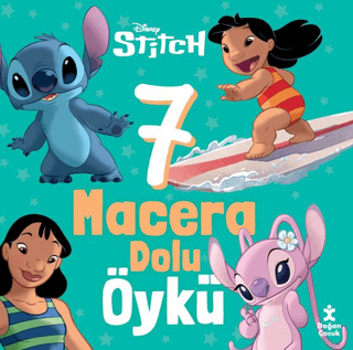 Disney Lilo ve Stitch - 7 Macera Dolu Öykü - Doğan Çocuk Kitap