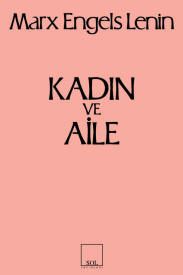 Kadın ve Aile - Sol Yayınları Kitap