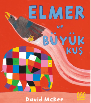 Elmer ve Büyük Kuş (Ciltli) - Mundi Kitap