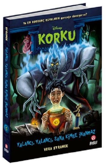 Disney KORKU – Yalancı,yalancı,sana kimse inanmaz - Beta Byou Kitap