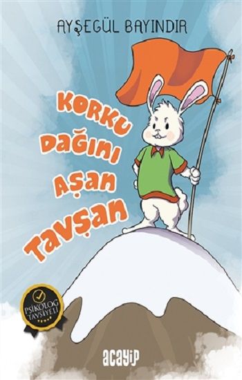 Korku Dağını Aşan Tavşan - Acayip Kitaplar Kitap