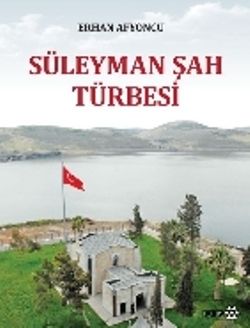 Süleyman Şah Türbesi - Yeditepe Yayınevi Kitap