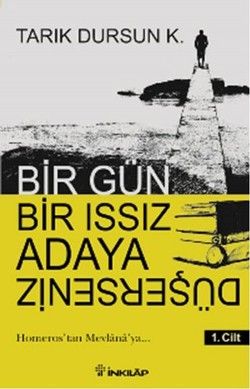 Bir Gün Bir Issız Adaya Düşerseniz 1. Cilt - İnkılap Kitabevi Kitap