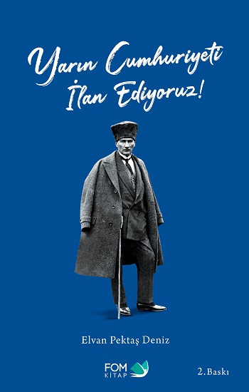 Yarın Cumhuriyeti İlan Ediyoruz! - FOM Kitap Kitap