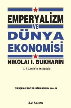 Emperyalizm ve Dünya Ekonomisi - Kalkedon Yayıncılık Kitap