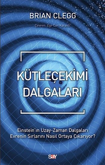 Kütleçekimi Dalgaları - Say Yayınları Kitap