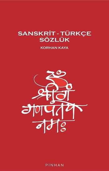 Sanskrit - Türkçe Sözlük - Pinhan Yayıncılık Kitap