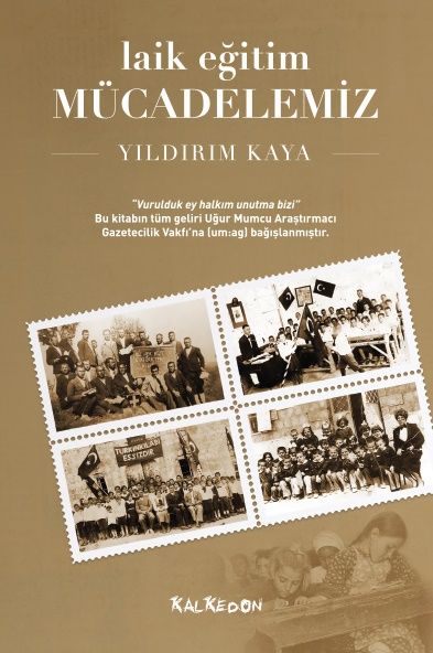 Laik Eğitim Mücadelemiz - Kalkedon Yayıncılık Kitap