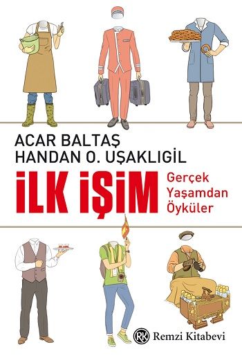 İlk İşim - Remzi Kitabevi Kitap