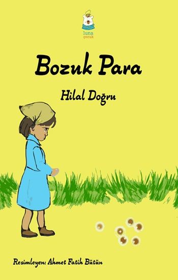 Bozuk Para - Luna Çocuk Yayınları Kitap