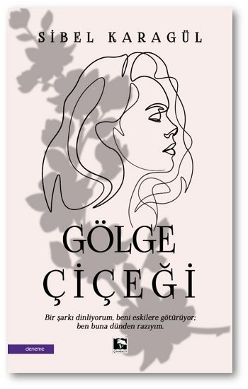 Gölge Çiçeği - Çınaraltı Yayınları Kitap