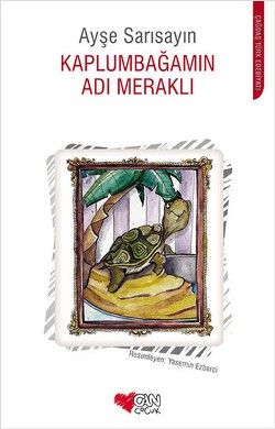 Kaplumbağamın Adı Meraklı - Can Çocuk Yayınları Kitap