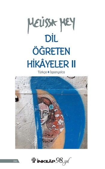 Dil Öğreten Hikayeler 2 – Türkçe-İspanyolca - İnkılap Kitabevi Kitap