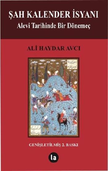 Şah Kalender İsyanı - La Kitap Yayınları Kitap