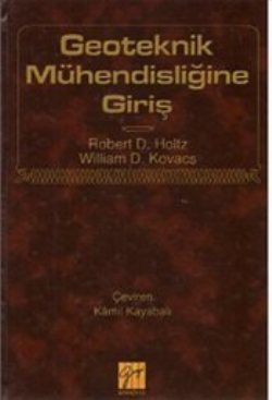 Geoteknik Mühendisliğine Giriş - Robert D. Holtz, Akademik Kitaplar Türkçe kitap kapağı