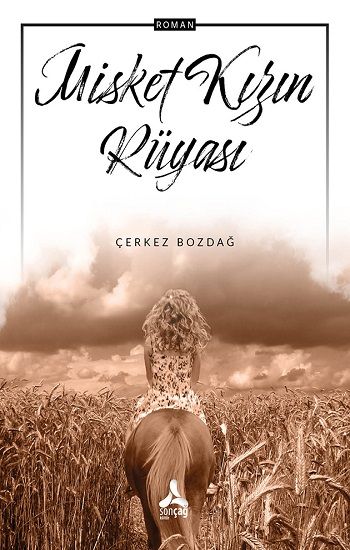 Misket Kızın Rüyası - Sonçağ Kitap