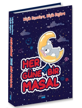 Her Güne Yeni Bir Masal ( Ciltli) - Yakamoz Yayınevi Kitap