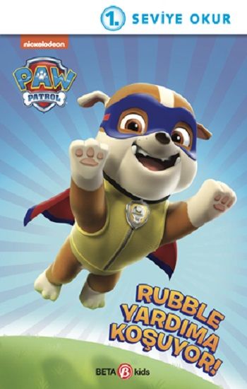 Paw Patrol Rubble Yardıma Koşuyor - Beta Kids Kitap