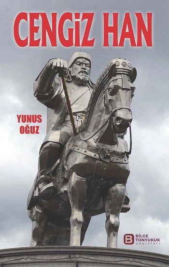 Cengiz Han - Bilge Tonyukuk Yayınları Kitap