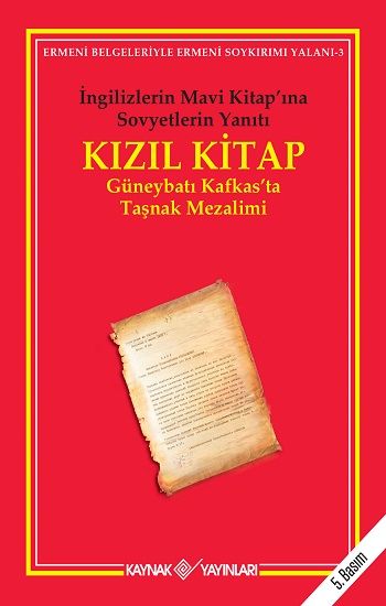 Kızıl Kitap İngilizlerin Mavi Kitap’ına Sovyetler’in Yanıtı - Kaynak Yayınları Kitap